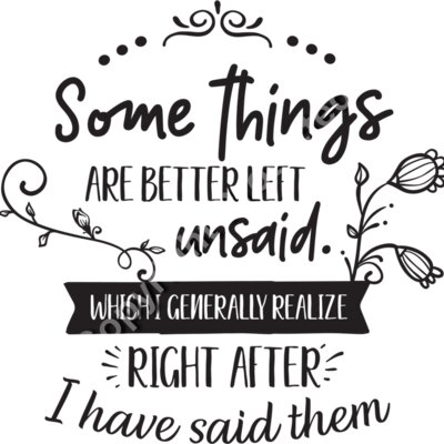 Some Things Are Better Left Unsaid Thumbnail
