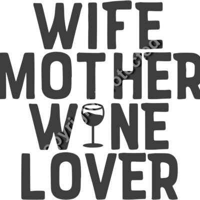 wife mother wine lover Thumbnail