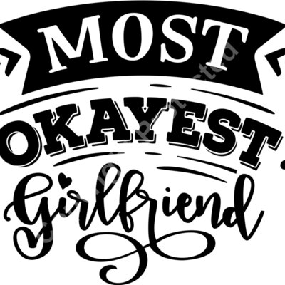 Most okayest girlfriend Thumbnail