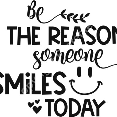 Be the reason someone smiles today  2  Thumbnail