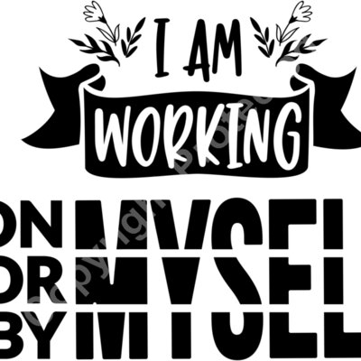 I am working on myself for myself Thumbnail