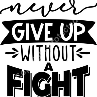Never give up without a fight Thumbnail