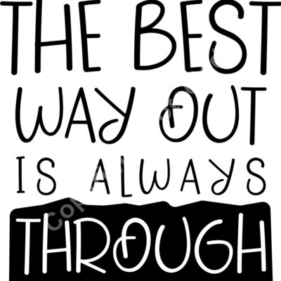 the best way out is always through 01 Thumbnail