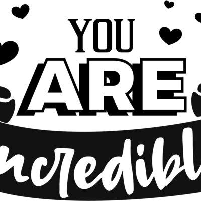 You are incredible Thumbnail
