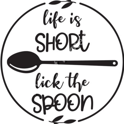 life is short lick the spoon Thumbnail