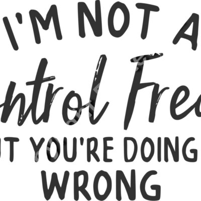 Not a control freak Thumbnail