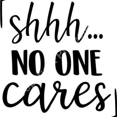 shhh no one cares 01 Thumbnail
