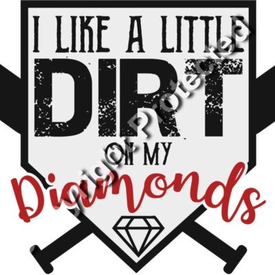 I like a little dirt on my diamonds Thumbnail