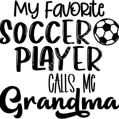 My Favorite Soccer Player Calls Me Grandma Thumbnail