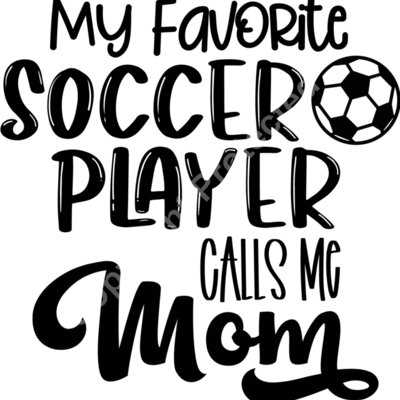My Favorite Soccer Player Calls Me Mom Thumbnail