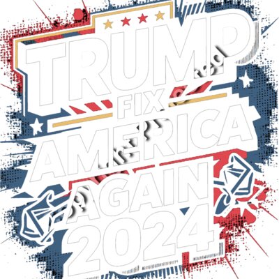 Trump Fix America Again 2024 Campaign Graphic with Red and Blue Elements Thumbnail