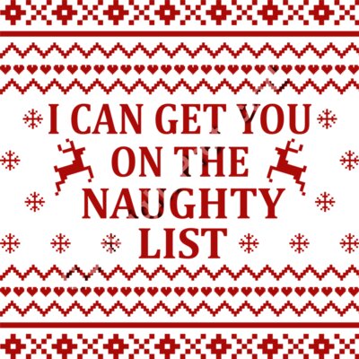 I can get you on the naughty list Thumbnail